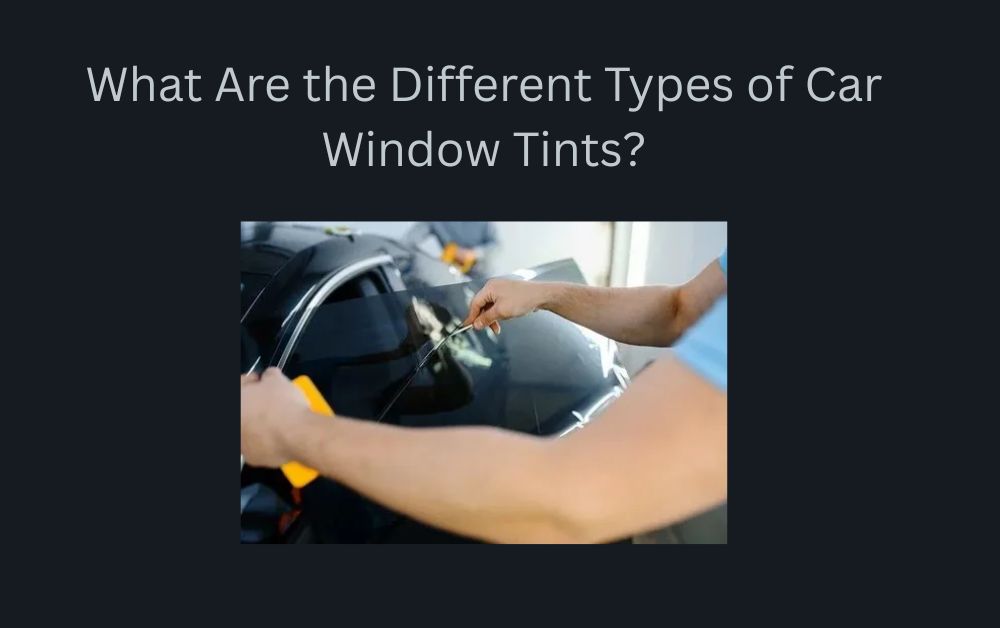 Vehicle Glass Tinting