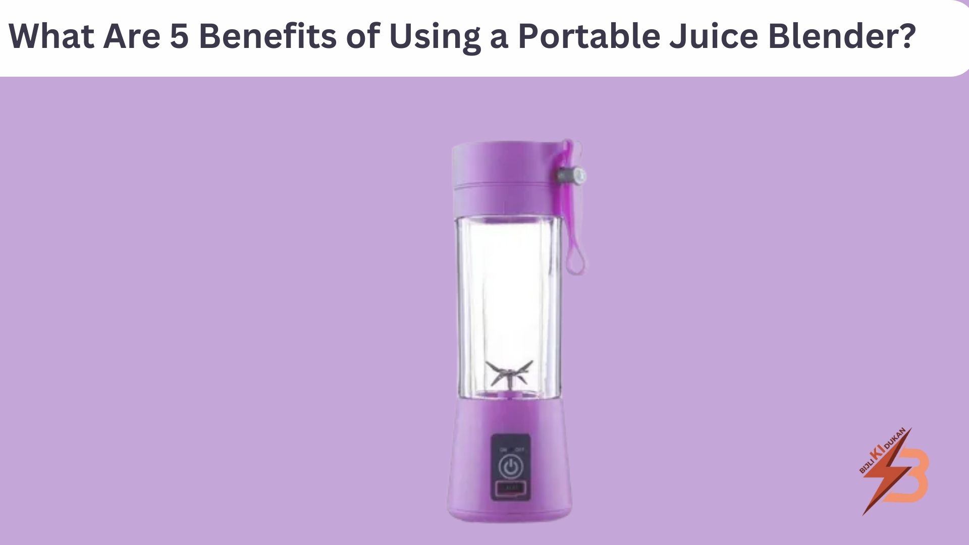 What Are 5 Benefits of Using a Portable Juice Blender