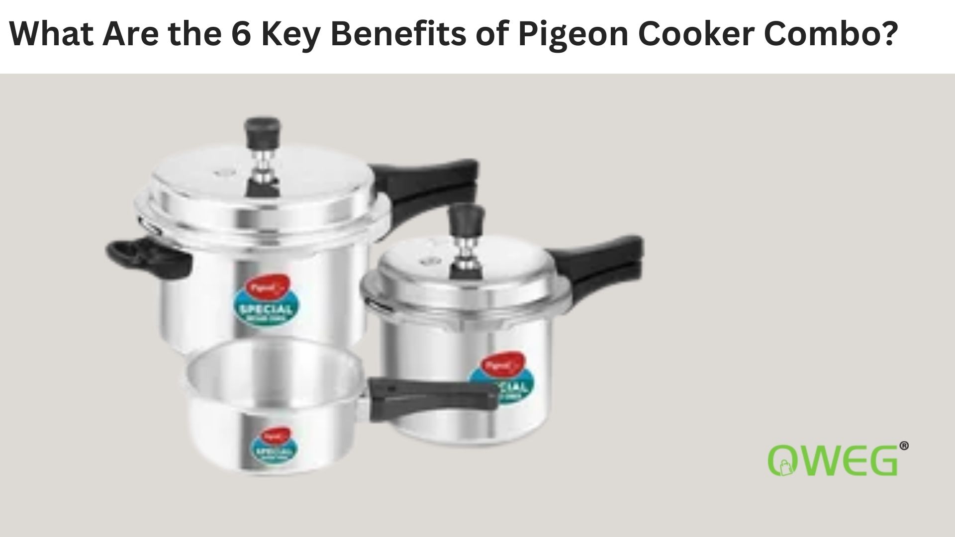 What Are the 6 Key Benefits of Pigeon Cooker Combo