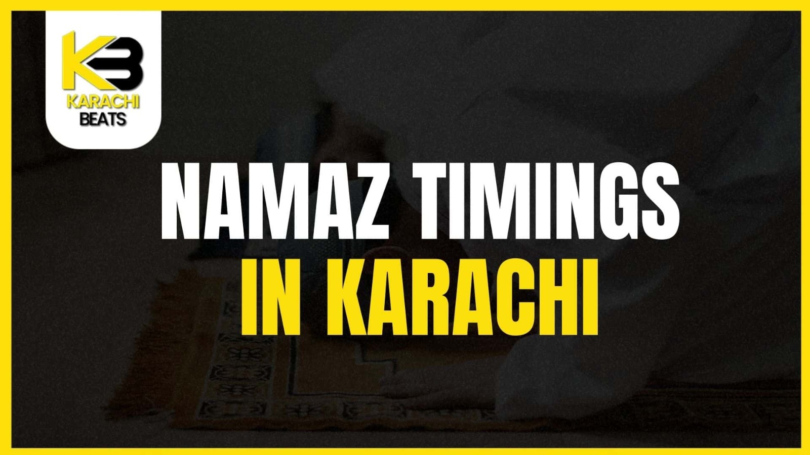 Namaz time Karachi