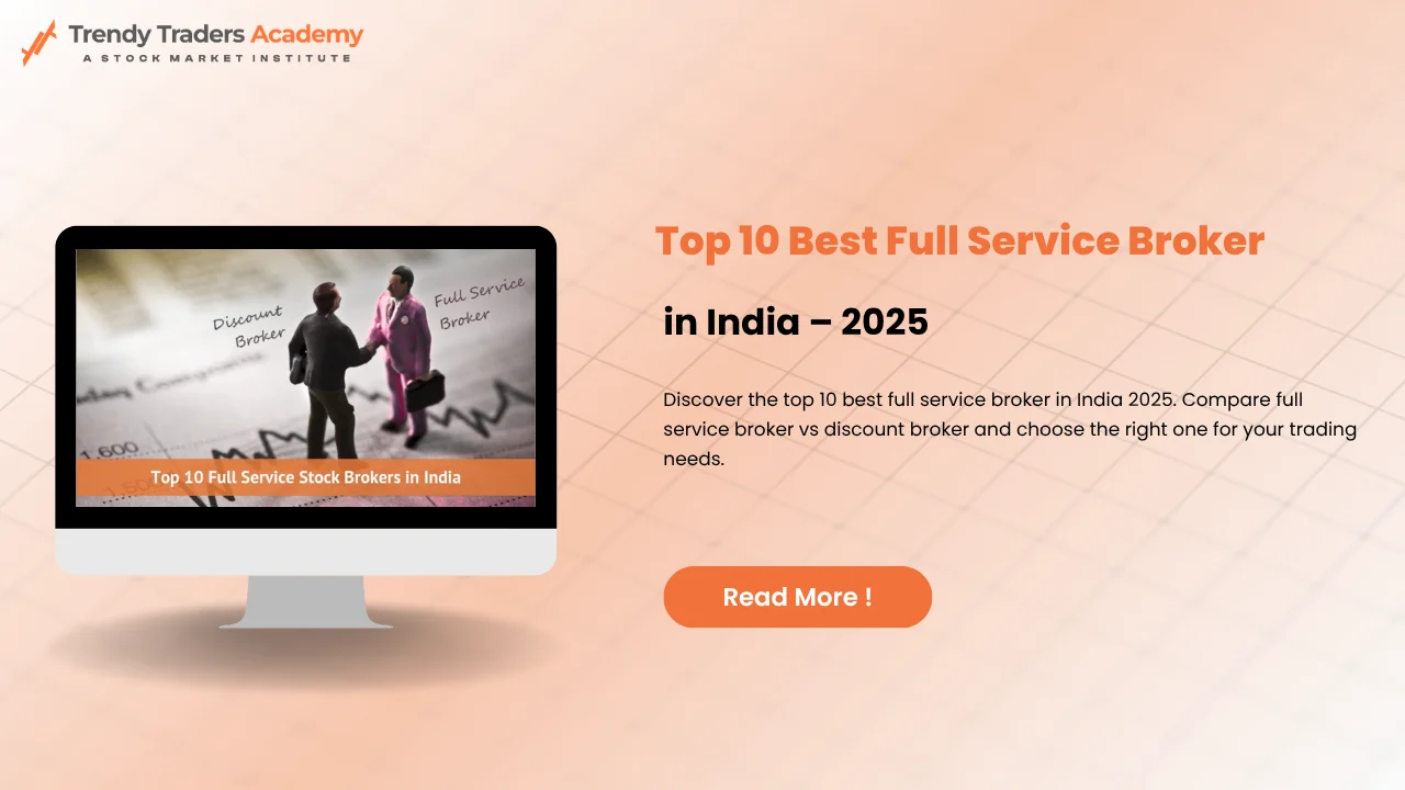 Top-10-Best-Full-Service-Broker-in-India-2025